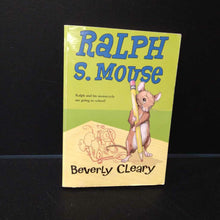 Load image into Gallery viewer, Ralph S. Mouse (Beverly Cleary) -chapter
