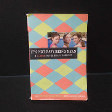 Load image into Gallery viewer, It's not easy being mean (Clique) (Lisi Harrison) -series

