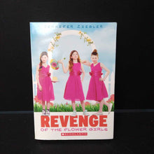 Load image into Gallery viewer, Revenge of the Flower Girls (Jennifer Ziegler) -chapter
