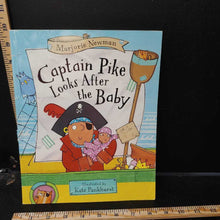 Load image into Gallery viewer, Captain Pike Looks After the Baby (Marjorie Newman) -paperback
