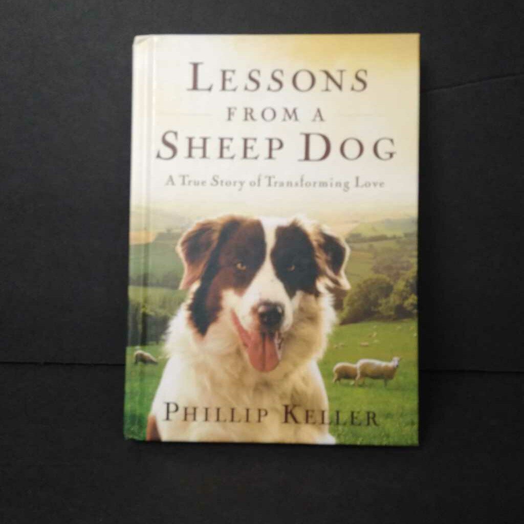 Lessons from a Sheep Dog (Phillip Keller) -religion hardcover