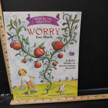Load image into Gallery viewer, What to Do When You Worry Too Much (Dawn Huebner) -paperback
