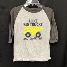 Load image into Gallery viewer, &quot;I Like Big Trucks.&quot;dump truck shirt
