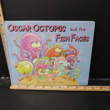 Load image into Gallery viewer, Oscar Octopus &amp; the Fish Faces (Janet Allison Brown) -hardcover

