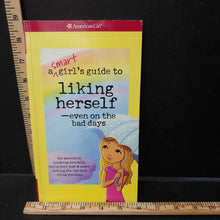 Load image into Gallery viewer, A Smart Girl's Guide to Liking Herself -american girl
