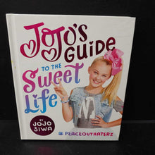 Load image into Gallery viewer, JoJo's Guide to the Sweet Life -inspirational
