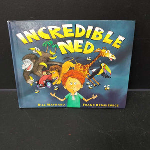 Incredible Ned (Bill Maynard) -hardcover