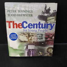 Load image into Gallery viewer, The Century for Young People (Jennifer Armstrong) -notable event
