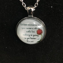 Load image into Gallery viewer, &quot;Unless Someone Like You Cares A Whole Awful Lot, Nothing is going to get Better It&#39;s Not&quot; necklace
