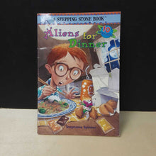 Load image into Gallery viewer, Aliens for Dinner (Stepping Stones) (Stephanie Spinner) -reader
