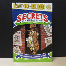 Load image into Gallery viewer, Secrets of American History: World War II (Ready to Read Level 3) -reader
