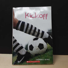 Load image into Gallery viewer, Kickoff (Donna King) (Sports - Soccer) -chapter paperback
