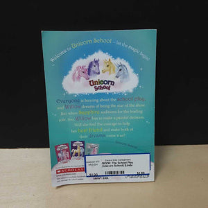 The School Play (Unicorn School) (Linda Chapman) -series