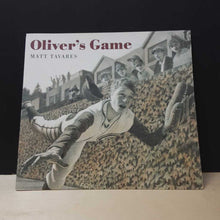 Load image into Gallery viewer, Oliver's Game (Matt Tavares) -paperback

