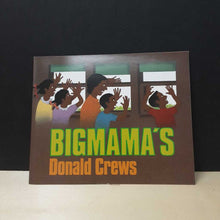 Load image into Gallery viewer, Big Mama's (Donald Crews) (Black History Month) -paperback
