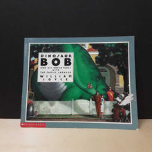Load image into Gallery viewer, Dinosaur Bob and his Adventures with the Family Lazardo (William Joyce) -paperback
