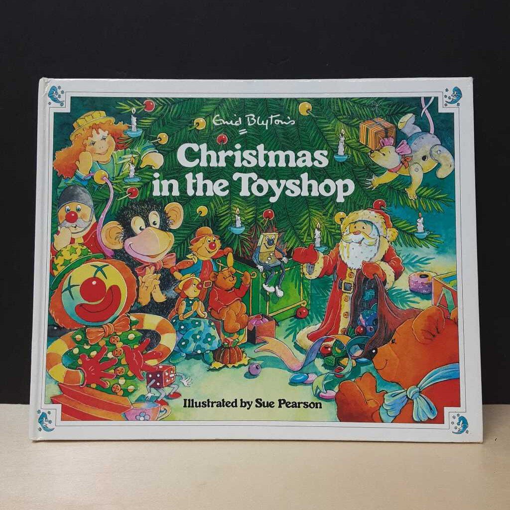 Christmas in the Toyshop (Enid Blyton) -holiday hardcover