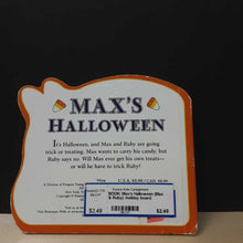Load image into Gallery viewer, Max&#39;s Halloween (Max &amp; Ruby) -holiday board
