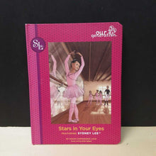 Load image into Gallery viewer, Stars In Your Eyes: Featuring Sydney Lee (Our Generation) (Susan Cappadonia Love) -character series hardcover
