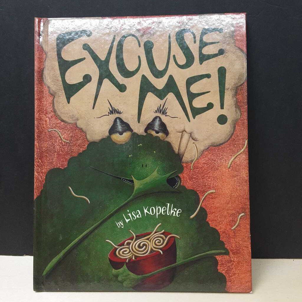 Excuse Me! (Lisa Kopelke) -hardcover