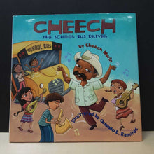 Load image into Gallery viewer, Cheech the School Bus Driver (Cheech Marin) -hardcover
