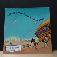 Load image into Gallery viewer, Cheech the School Bus Driver (Cheech Marin) -hardcover
