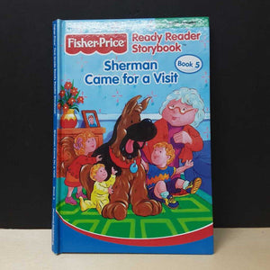 Sherman came for a visit (Fisher Price First Grade) -reader