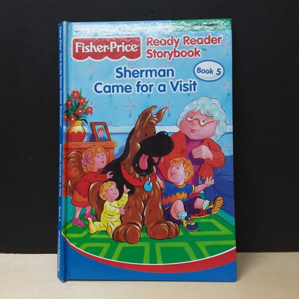 Sherman came for a visit (Fisher Price First Grade) -reader