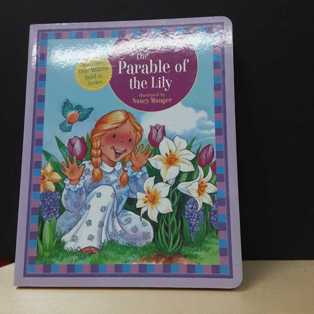 The Parable of the Lily (Liz Curtis Higgs) (Tommy Nelson) (Holiday: Easter, Season: Spring) -religion board
