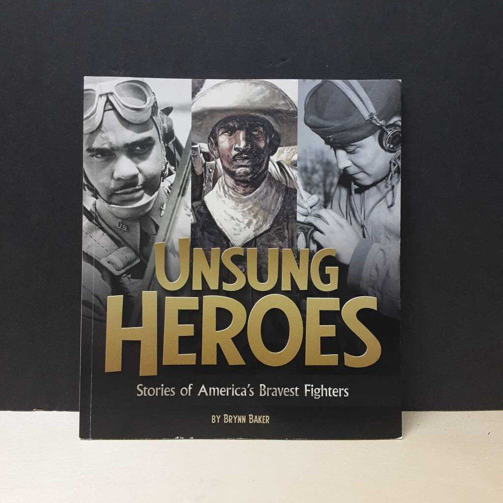 Unsung Heroes: Stories of America's Bravest Fighters (Brynn Baker) -notable person