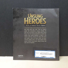 Load image into Gallery viewer, Unsung Heroes: Stories of America's Bravest Fighters (Brynn Baker) -notable person
