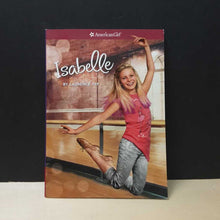 Load image into Gallery viewer, Isabelle (Laurence Yep) (American Girl) -series
