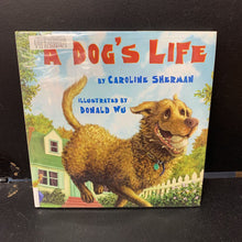 Load image into Gallery viewer, A Dog's Life (Caroline Sherman) -hardcover
