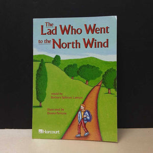 The Lad Who Went to the North Wind (Barbara Spilman Lawson) -reader