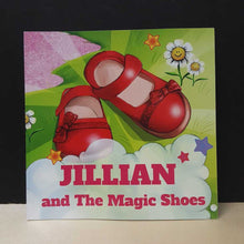 Load image into Gallery viewer, Jillian and the Magic Shoes -paperback
