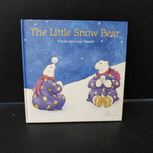 Load image into Gallery viewer, The Little Snow Bear (Flavia Weedn) -hardcover
