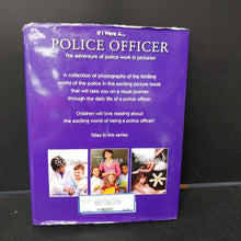 Load image into Gallery viewer, If I Were a Police Officer (Jobs - Police Officer) -educational
