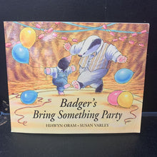Load image into Gallery viewer, Badger's Bring Something Party (Hiawyn Oram) -paperback
