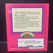 Load image into Gallery viewer, Esther: The Very Brave Queen (Sunny Griffin) (Landoll&#39;s Did You Know... Old Testament Bible Stories) -religion hardcover
