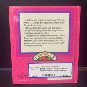 Esther: The Very Brave Queen (Sunny Griffin) (Landoll's Did You Know... Old Testament Bible Stories) -religion hardcover