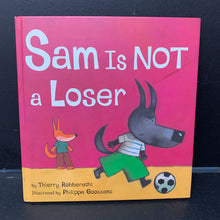 Load image into Gallery viewer, Sam Is Not a Loser (Thierry Robberecht) -hardcover
