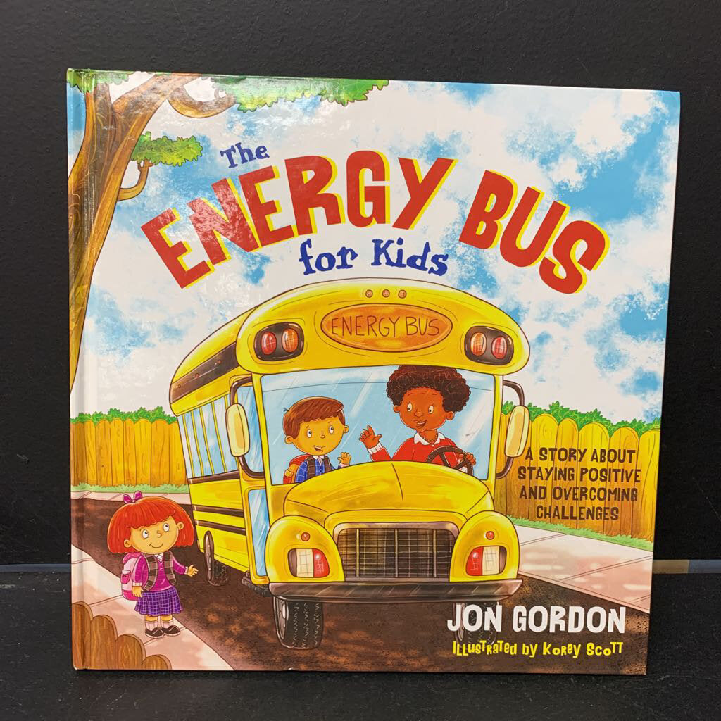The Energy Bus for Kids (Jon Gordon) -hardcover