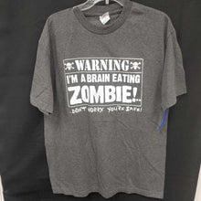 Load image into Gallery viewer, "Warning I'm a Brain Eating Zombie" t shirt

