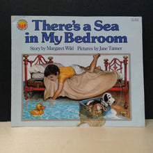 Load image into Gallery viewer, There's A Sea in My Bedroom (Margaret Wild)-paperback
