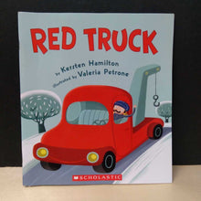 Load image into Gallery viewer, Red Truck (Kersten Hamilton)-paperback
