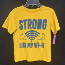 Load image into Gallery viewer, &quot;Strong like my Wifi&quot; tshirt

