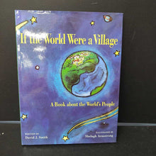 Load image into Gallery viewer, If the world were a village (David J. Smith) -hardcover
