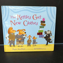 Load image into Gallery viewer, The Kettles get new clothes (Dayle Ann Dodds)-hardcover
