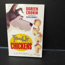 Load image into Gallery viewer, The Trouble With Chickens (J.J. Tully) (Doreen Cronin) -series
