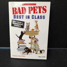Load image into Gallery viewer, Bad Pets: Best in Class (Allan Zullo) -chapter paperback
